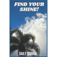 Meks Independently Published Find Your Shine! Daily Journal