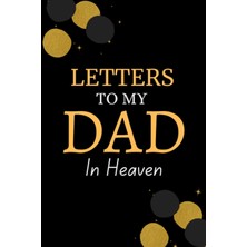 Meks Letters To My Dad In Heaven: Grieving Journal To Help You Heal The Loss Of Your Dad, For Kids Teens