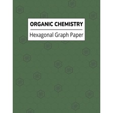 Meks Independently Published Organic Chemistry Hexagonal Graph Paper: Perfect For Students And Professio