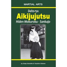 Meks Daito-Ryu Aikijujutsu: Hiden Mokuroku - Sankajo