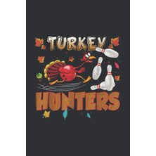 Meks Independently Published Turkey Hunters (Music Sheet Notebook): Standard Manuscript Paper, The Noteb