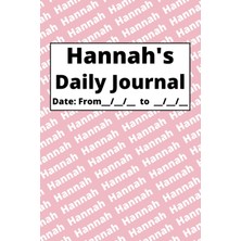 Meks Independently Published Personalized Daily Journal - Hannah: Pink Cover