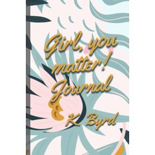 Meks Girl, You Matter!: Gratitude Journal