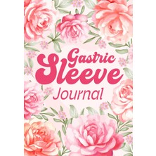 Meks Gastric Sleeve Journal: Daily Bariatric Surgery Book For Pre & Post Op And Weight Loss Planner With