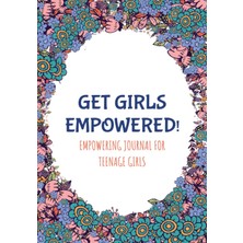 Meks Independently Published Get Girls Empowered! Empowering Journal For Teenage Girls: Boost Growth Min