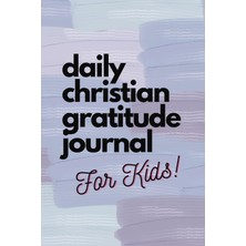 Meks Independently Published Christian Gratitude Journal For Kids With Daily Bible Verses