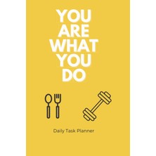 Meks You Are What You Do: Daily Journal
