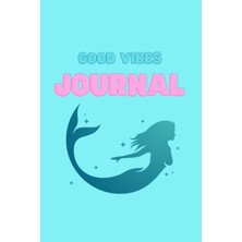 Meks Good Days Start With: Good Vibes Journal: Ocean Themed Journal