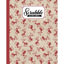 Meks Independently Published Scrabble Score Sheet: Deers Scrabble Score Sheet, Scrabble Game Record Book