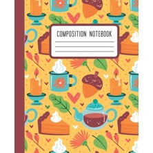 Meks Independently Published Autumn Pumpkin Pie & Tea Pots Wide Rule Composition Notebook