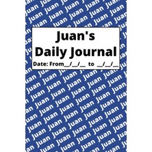 Meks Independently Published Personalized Daily Journal - Juan: Blue Cover