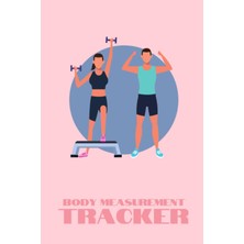 Meks Body Measurement Tracker: Body Progress Log Book Journal | Weight Loss Tracker For Women & Men | A5