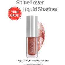 Meks Yoğun Işıltılı Prizmatik Yapılı Likit Far Shine Lover Liquid Shadow 03 Metallic Copper