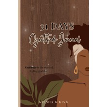 Meks Independently Published 31 Days Gratitude Journal: 31 Days Of Gratitude Prompts, 121 Pages And Mant