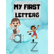 Meks Independently Published My First Letters: Handwriting Notebook: The Alphabet And Sight Words, Readi
