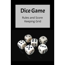 Meks Dice Game Notebook Including Instructions And Rules And Scorekeeping Grid: Rules And Score Keeping