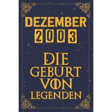 Meks Dezember 2003 Die Geburt Von Legenden | 19 Geburtstag: 19. Geburtstag Geschenk Für Mann Und Frau |