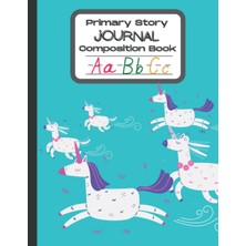 Meks Unicorn Love 3 - Primary Story Journal: Dotted Midline And Picture Space | Grades K-2 School Exerci