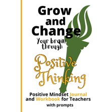 Meks Independently Published Grow And Change Your Brain Through Positive Thinking Ultimate Positive Mind