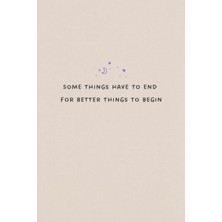 Meks Somethings Have To End For Better Things To Begin: Dotted Daily Journal