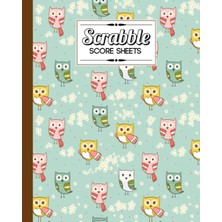 Meks Scrabble Score Sheet: Cartoon Owls Scrabble Score Sheet, Scrabble Game Record Book For Up To 4 Play