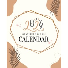 Meks 2024 Gratitude & Goal Calendar: 2024 Journal