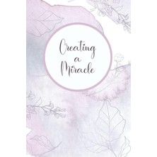 Meks Independently Published Creating A Miracle: Ivf Tracker Journal: Planner And Daily Log For Fertilit