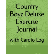 Meks Country Boyz Deluxe Exercise Journal: With Cardio Log