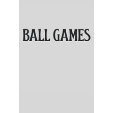 Meks Ball Games: Ball Games Journal