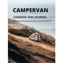 Meks Independently Published Hardcover Campervan Logbook And Journal: Includes 2023 Diary | Record Camps
