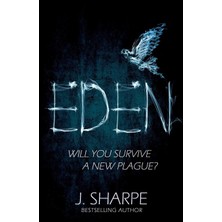 Meks Independently Published Eden: Will You Survive A New Plague? - A Fast Paced Post-Apocalyptic Suspen