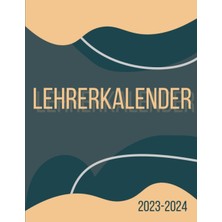 Meks Lehrerkalender 2023-2024: Lehrerkalender 2023-2024: Unterrichtsplaner ( Wochenkalender) 2023/2024 .