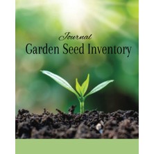 Meks Garden Seed Inventory Journal: Simple Garden Seed Inventory Book For Vegetables And Herbs, Sowing A