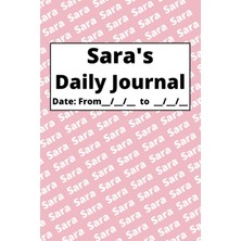 Meks Independently Published Personalized Daily Journal - Sara: Pink Cover
