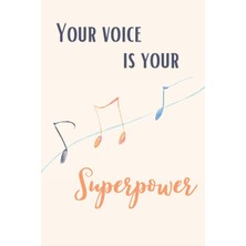 Meks Independently Published Your Voice Is Your Superpower; Sing Out Loud Journal