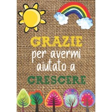 Meks Independently Published Regalo Maestra - Grazie Per Avermi Aiutato A Crescere: Per Natale, Fine Ann
