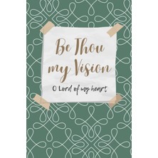 Meks Independently Published Be Thou My Vision Journal