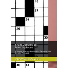 Meks From Doodles To Masterpieces: A Unique Drawing Notebook For Exploring Your Creative Potential