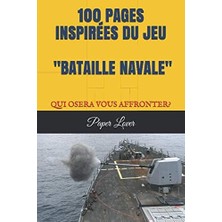 Meks Independently Published 100 Pages Inspirées Du Jeu "bataille Navale": Qui Osera Vous Affronter?