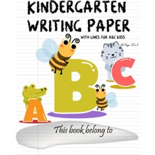 Meks Kindergarten Writing Paper With Line For Abc Kids: 120 Blank Handwriting Practice Paper With Dotted