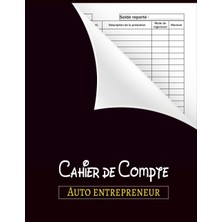 Meks Cahier De Compte Auto Entrepreneur: Livre De Compte | Registre Des Recettes Auto-Entrepreneur | Rec