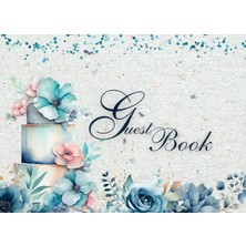 Meks Independently Published Guest Book: Watercolor Blue Flower And Cake Theme For Wedding, Celebration