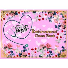 Meks Independently Published Nurse Retirement Guest Gook Thank You: Appreciation Gift For Nurse, Unique