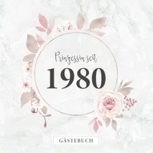 Meks Prinzessin Seit 1980 Gästebuch: Zum Geburtstag · Jahrestag · Jubiläum · Für Persönliche Glückwünsch