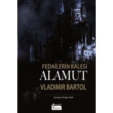 Meks Fedailerin Kalesi Alamut (Bez Cilt)
