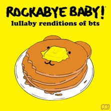 Değer Bts Rockabye Baby! - Lullaby Renditions Of Bts Plak