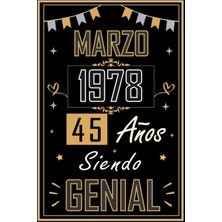 Valor Cuaderno, Marzo 1978 45 Años Siendo Genial: Regalo De 45 Cumpleaños Para Mujeres Y Hombres, Ideas D