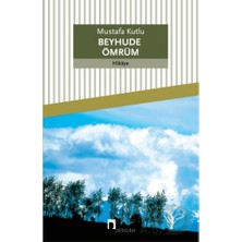 Dergah / Beyhude Ömrüm