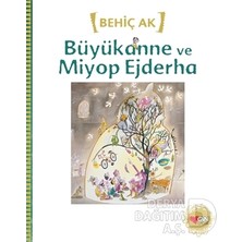 Can / Büyükanne ve Miyop Ejderha