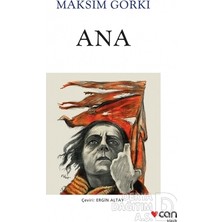 Can / Ana / Maksim Gorki